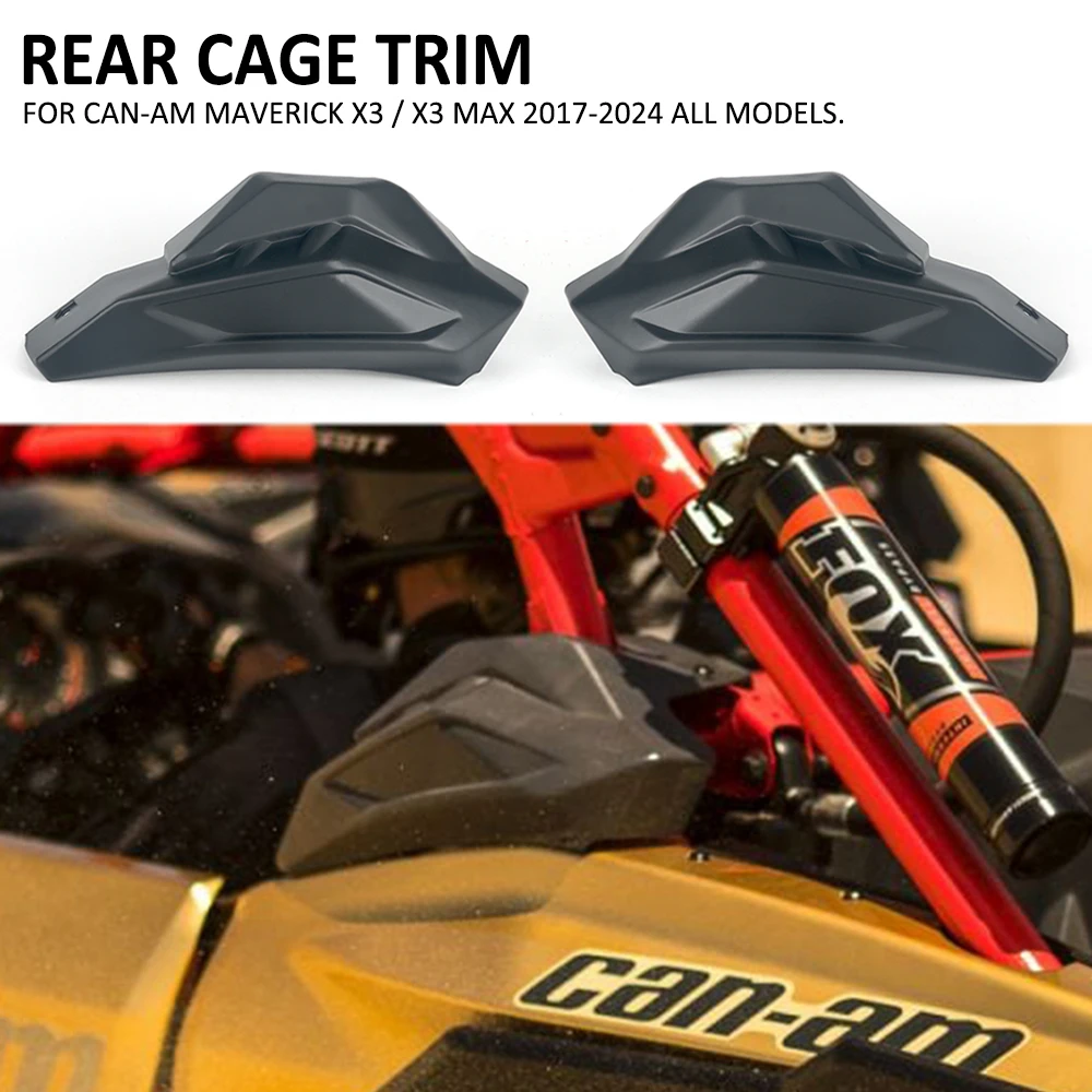 For Can-Am Maverick X3 Max R RR 4x4 XMR XDS 2017-2024 All Models Rear Cage Trim Plastic Cover Protection Shield Guard Covers