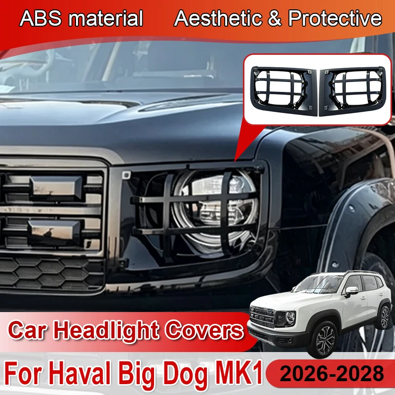 

For Haval Big Dog MK1 Accessories 2026~2028 Headlight Protection Covers Stickers Auto Exterior Parts Decorations Car Light Frame
