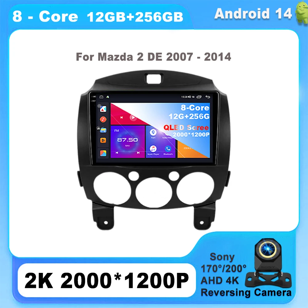 

Android 14 For Mazda 2 DE 2007 - 2014 Carplay Auto radio Stereo Head unit Multimedia Player 8 CORE IPS Navigation GPS