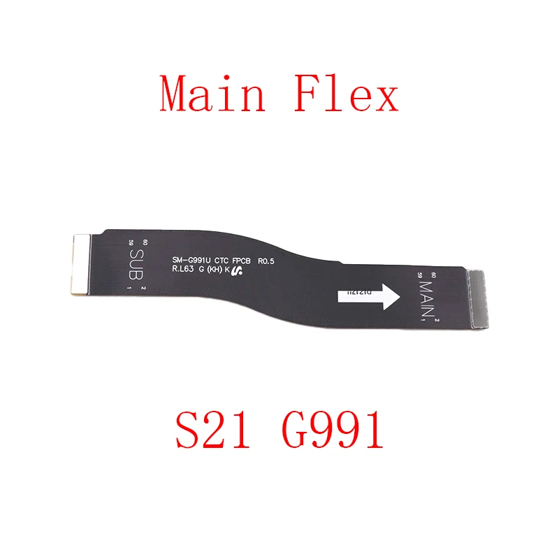 1pcs LCD Screen Main Connection Flex Cable For Samsung S20 S21 Plus Ultra Fe G781 G980 G981 G985 G986 G988 G990 G991 G996 G998