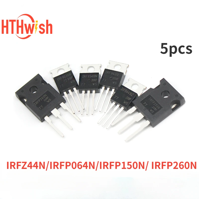 5 uds IRFZ44N IRFP150N IRFP260N IRFP064N IRF9540 TO-220 Transistor MOSFET Original TO220 Kit electrónico