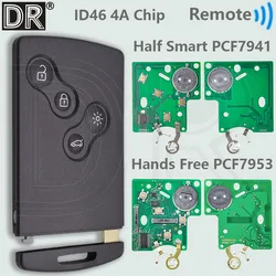 DR Half Smart/Hands Free ID46 4A PCF7953M Smart Car Remote Key For Renault Megane Laguna Grand Scenic Fluence Clio IV Captur