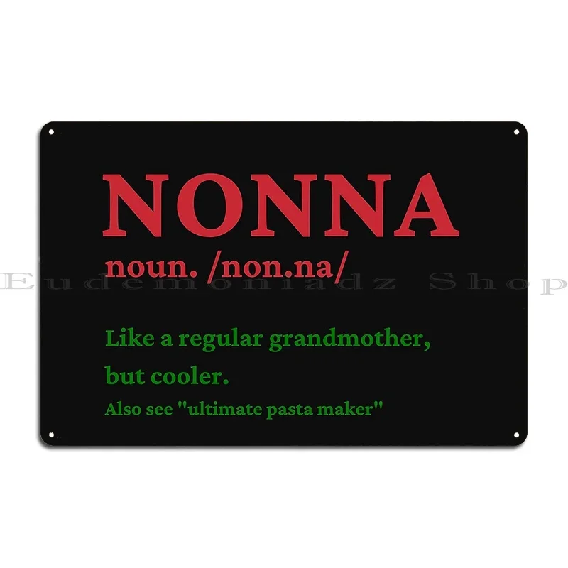 Nonna Italian Grandmother Definition Funny Grandma Gift Metal Plaque Poster Painting Poster Designing Kitchen Tin Sign Poster