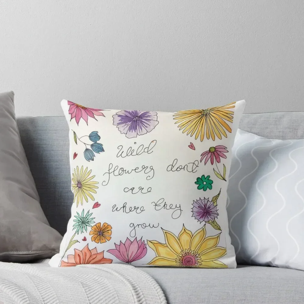 Wild flowers don't care where they grow Throw Pillow Sofa Covers For Living Room bed pillows pillow