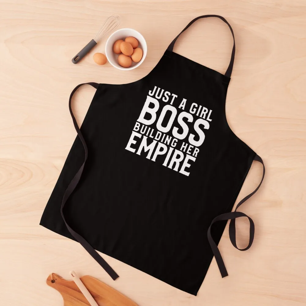 

Just a girl boss building her empire Apron custom women's kitchen For Girl cleanings Apron