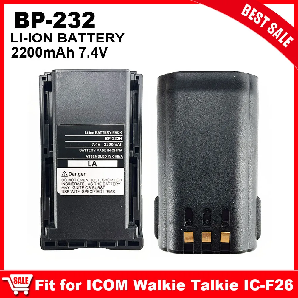 

BP-232H Li-ion Battery 2000mAh 7.4V For ICOM Walkie Talkie IC-F26 Two Way Radios Extra Battery BP-232N Upgraded BP-232 H