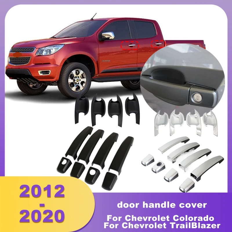 Side Door Handle Cover Exterior Handles Trim For Chevrolet Holden Colorado 2012 2013--2020 For Chevry TrailBlazer 2012-2019