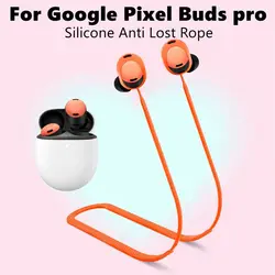 Silicone Anti Lost Rope Sweatproof Bluetooth Headphone Neck Strap for Google Pixel Buds Pro 1/2 Headphone Case Holder CordString