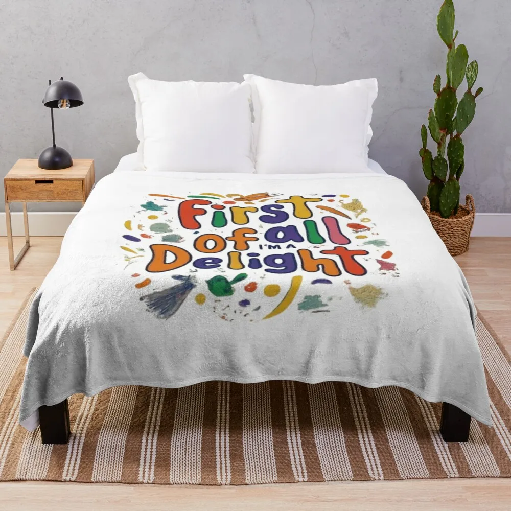 

Футболки First Of All Im A Delight Joyful, тяжелое одеяло для сна, фланелевые одеяла для сна