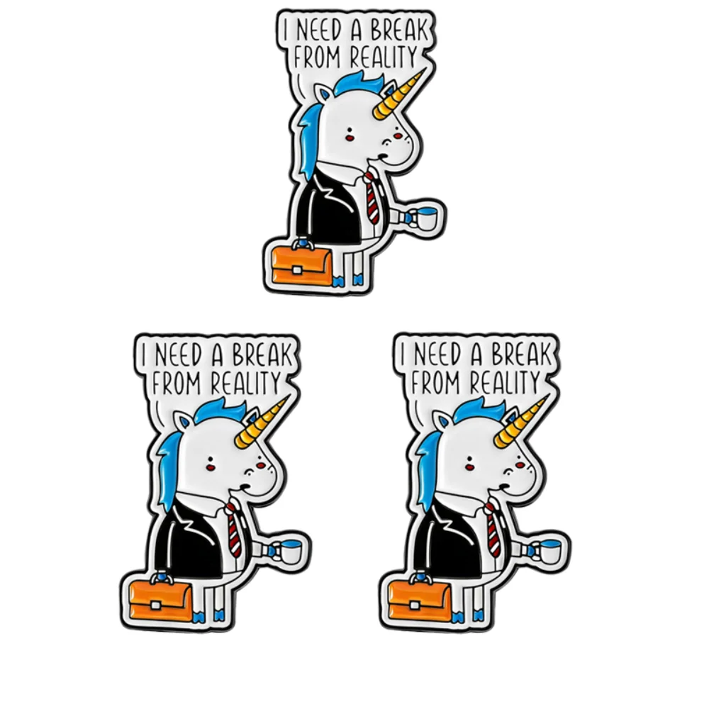 3 Pcs I NEED A BREAK Commuter Unicorn Badge Funny Worker Escapes Reality Funny Brooch Backpack Clothes Decorative Pin Accessory