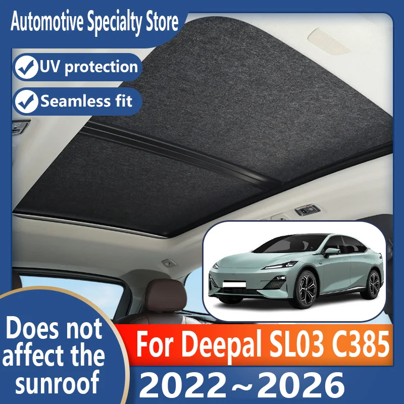 

Для Deepal SL03 C385 2022 ~ 2026 автомобильный панорамный люк, изоляционный козырек на крыше, электростатическая адсорбция, замшевая ткань, защита от солнца