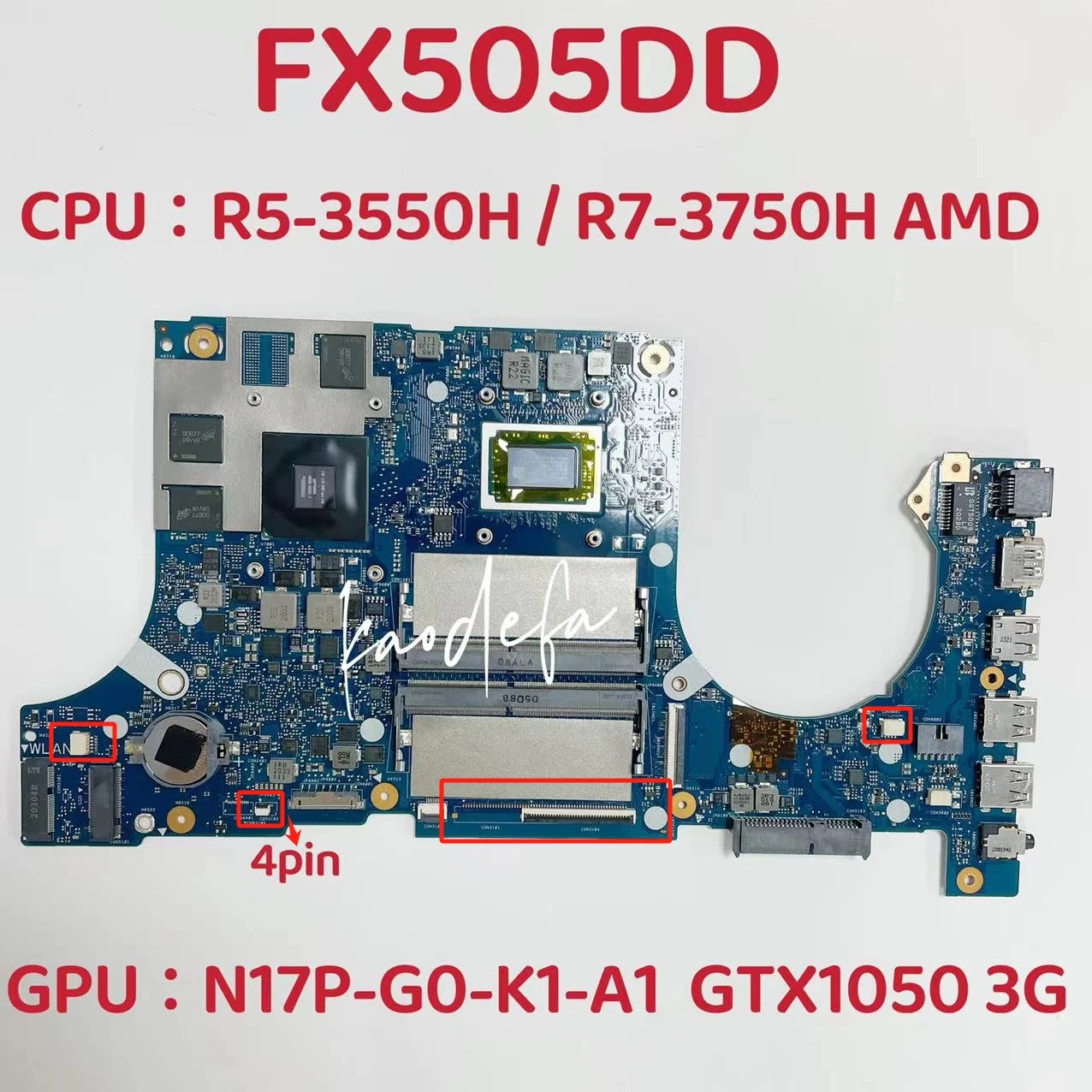 FX505DD Mainboard for ASUS FX505DD Laptop Motherboard CPU: R5-3550H R7-3750H AMD GPU:N17P-G0-K1-A1 GTX1050 3GB DDR4 100% Test OK