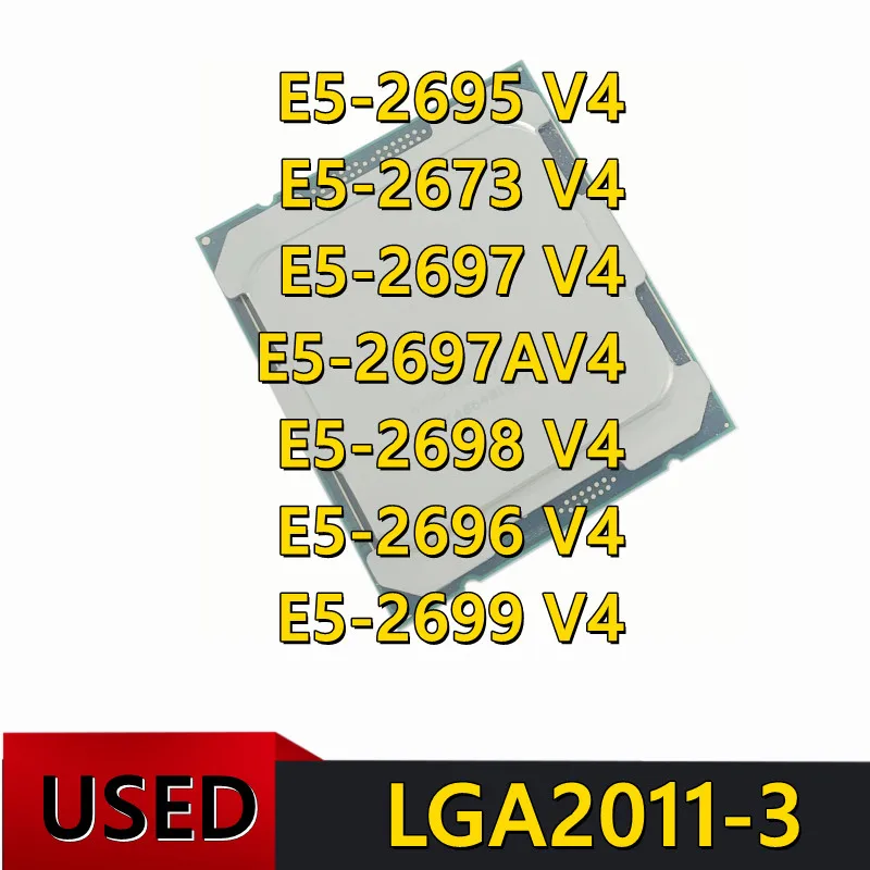E5-2695 V4 E5-2697V4 E5-2673V4 E5-2698V4 E5-2696V4 E5-2699V4 E5-2697AV4 LGA 2011-3 X99