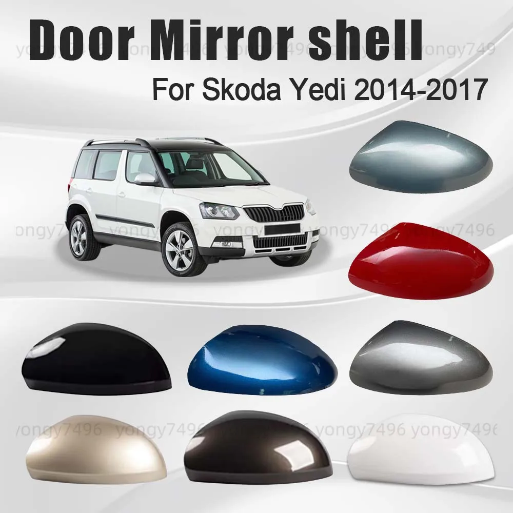 

Protective Cover Aurora White Xuanyuan Black Silve Door Mirror Shell For Skoda Yedi 2014 2015 2016 2017 Car Rearview Accessories