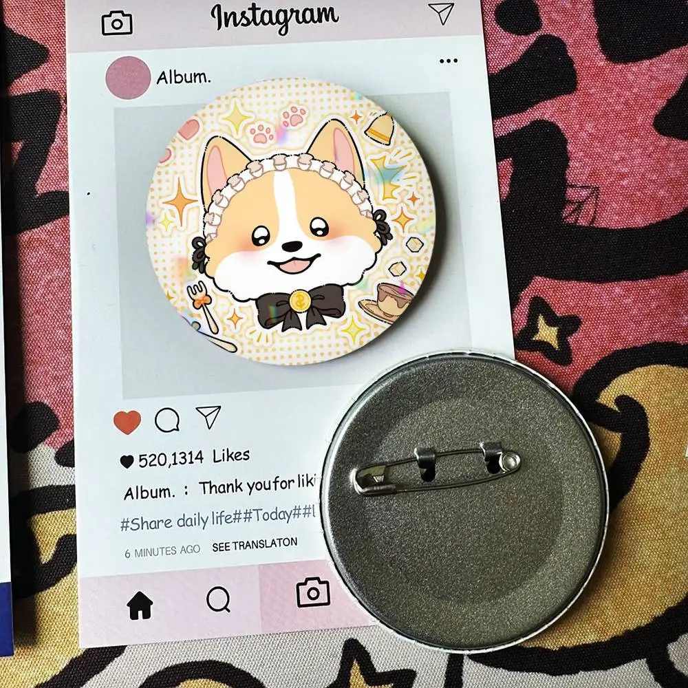 cute Corgi Badges 25 32 44 58 75 mm Round Fans Collect Friends Gifts Brooch Souvenir