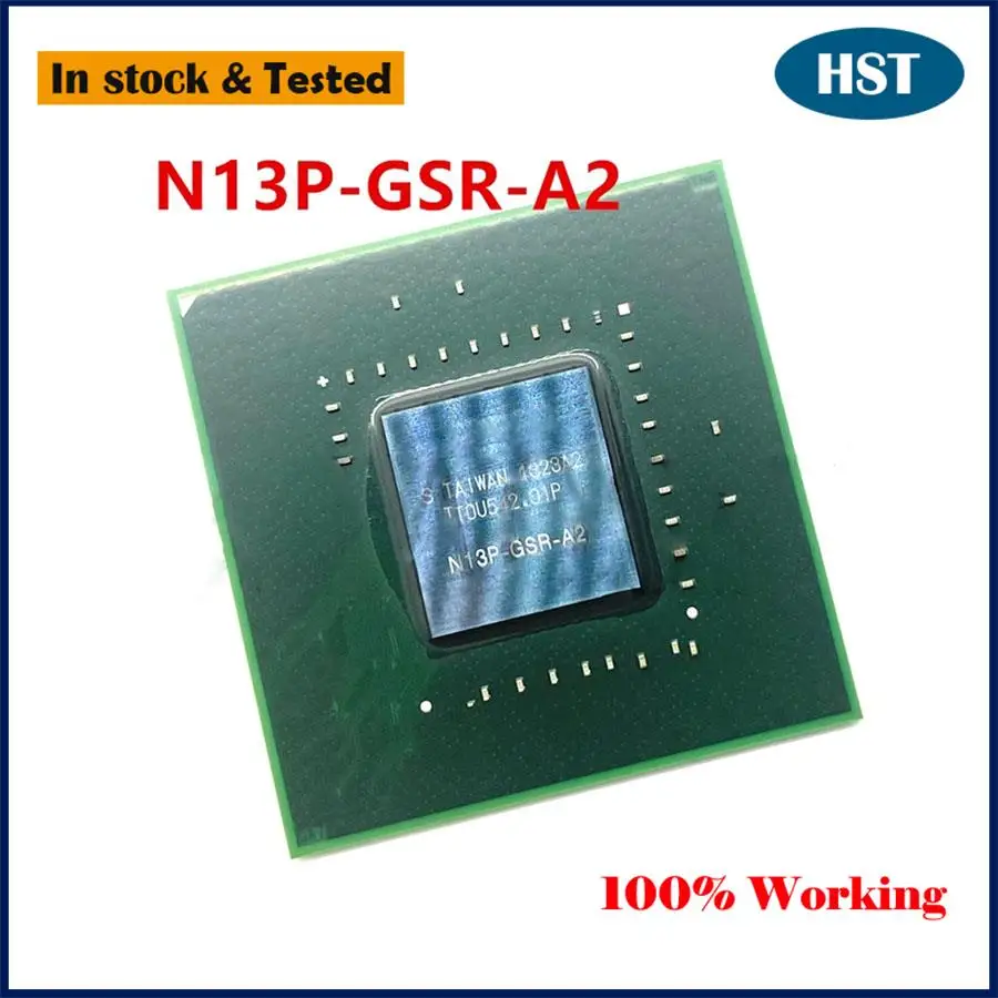 Original New N13P-GSR-A2 Chip BGA Chipset