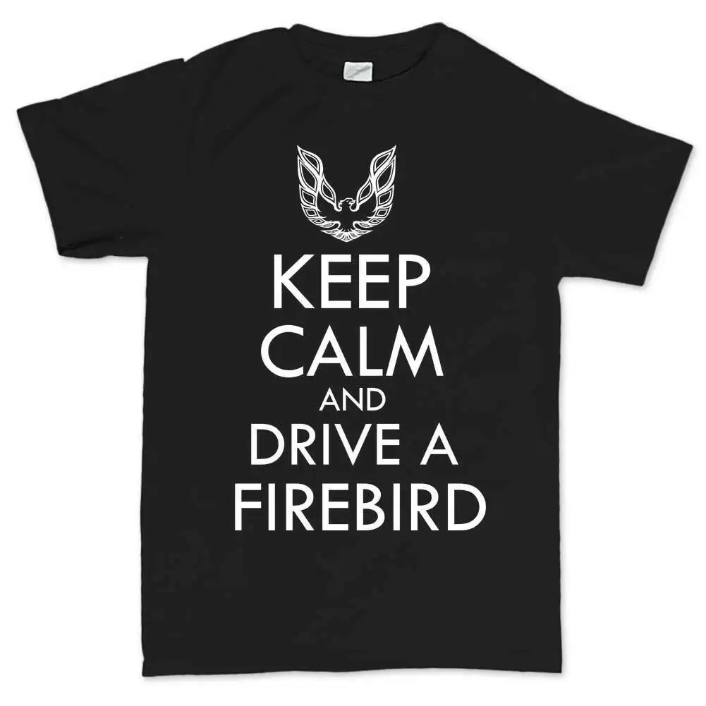 

Keep Calm and Drive a Firebird Mens Funny T shirt - American Muscle Car