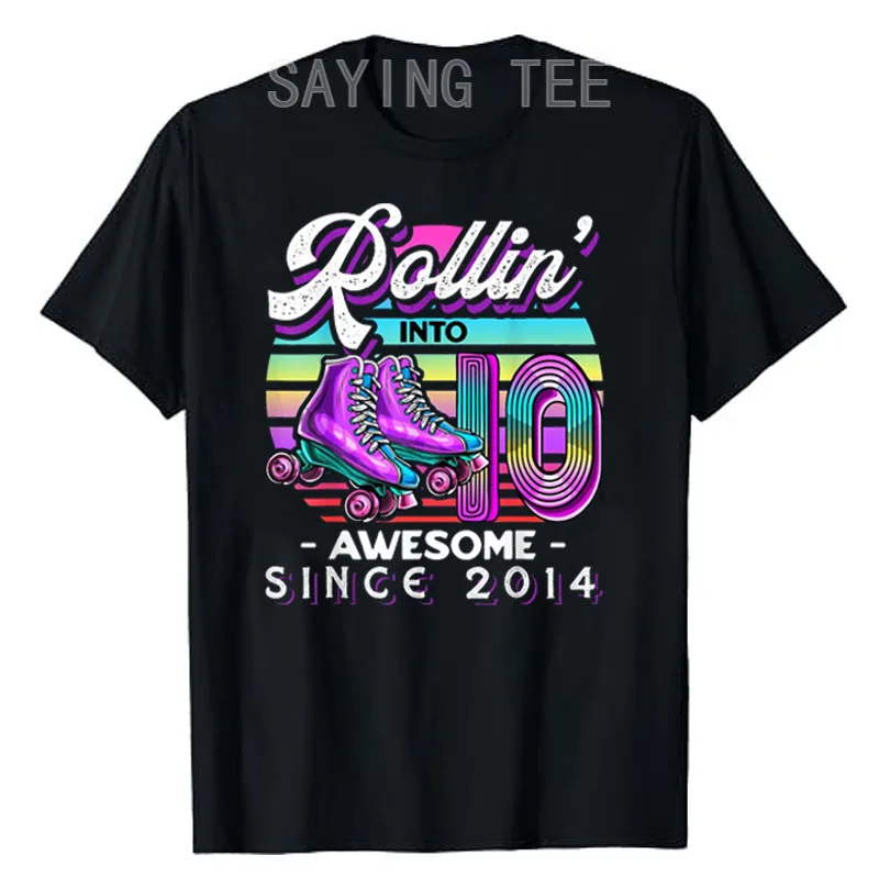 

Rollin' Into 10 Awesome 2014 Roller Skating 10th Birthday T-Shirt for Boys Girls Roller-Skate Lover Clothes Sons Daughters Gifts