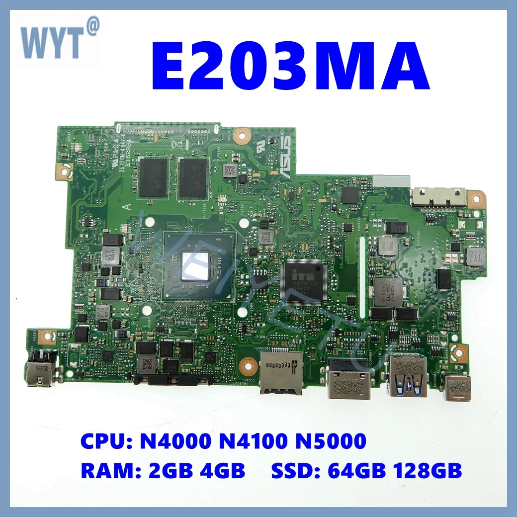 

E203MA Mainboard For ASUS E203M E203MAR E203MAS L203MA W203MA R203M E203NA Motherboard N4000 N5000 CPU 2GB/4GB-RAM 64G/128G-SSD