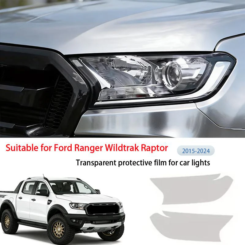 

Suitable for 2015-2024 Ford Ranger Wildtrak Raptor car headlights TPU film transparent or smoked black car stickers