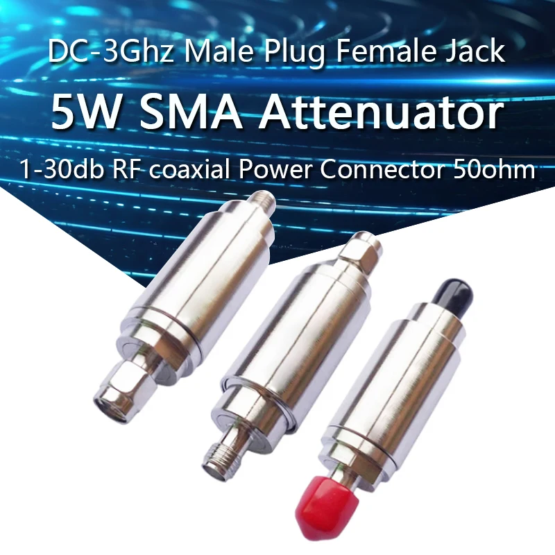 1Pcs 5W 1/2/3/5/6/10/15/20/30db/40db SMA Type Attenuator DC-3Ghz RF Coaxial Power Plug Male to Jack Female 50 Ohm