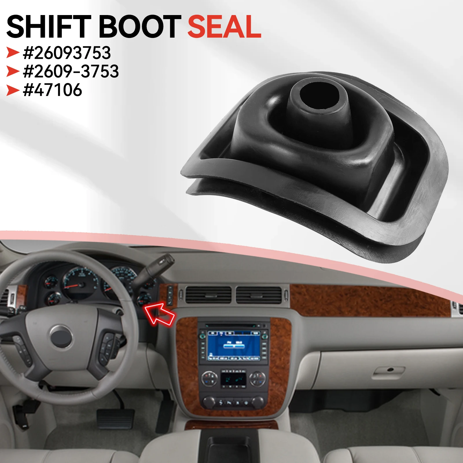 26093753 47106 Shift Shifter Lever Handle Boot Seal for Chevrolet Silverado Suburban GMC Sierra 00-06 & More Automatic 2609-3753