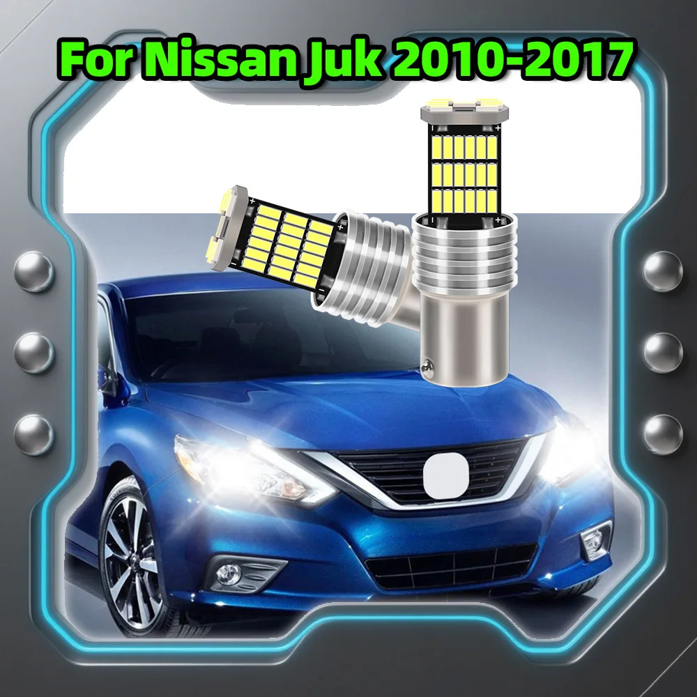 

Для Nissan Juk 2010-2017 светодиодный фонарь заднего хода, дневные ходовые огни 1156 BA15S P21W Canbus без ошибок, ксеноновый белый, замена 2015