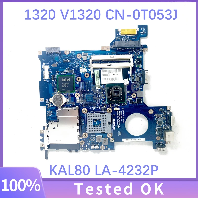 

Материнская плата CN-0T053J 0T053J T053J для DELL Vostro 1320 V1320, материнская плата для ноутбука KAL80 LA-4232P SLB94 GM45 100%, хорошо работает