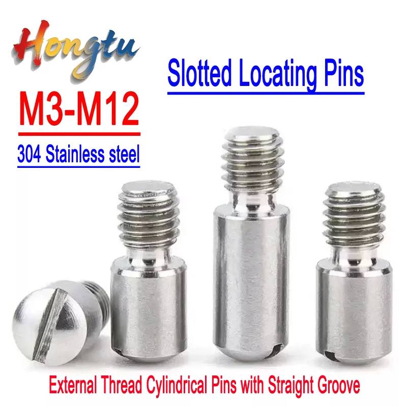 

304 Stainless Steel Slotted Locating Pins - External Thread Cylindrical Pins with Straight Groove (M3-M12)