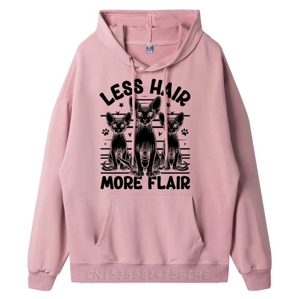 

Less Hair More Flair Canadian Sphynx Hairless Cat Street Wear Hoodie Streetwear Men's Winter Clothes