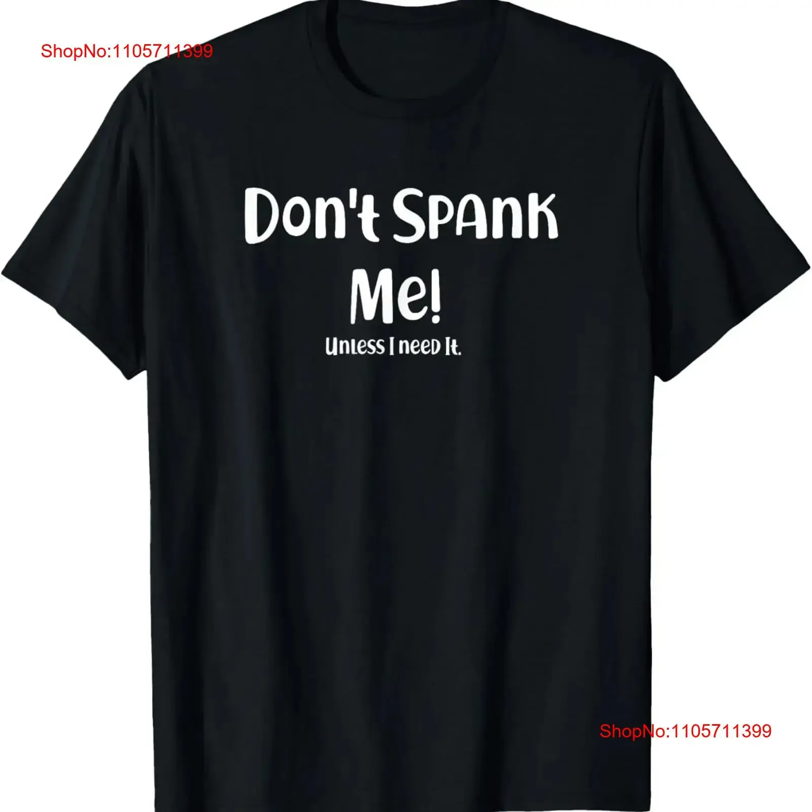Cute and Funny Saying About Spanking Don't Spank Me T Shirt long or short sleeves vintage Washed Versatile Unisex Casual