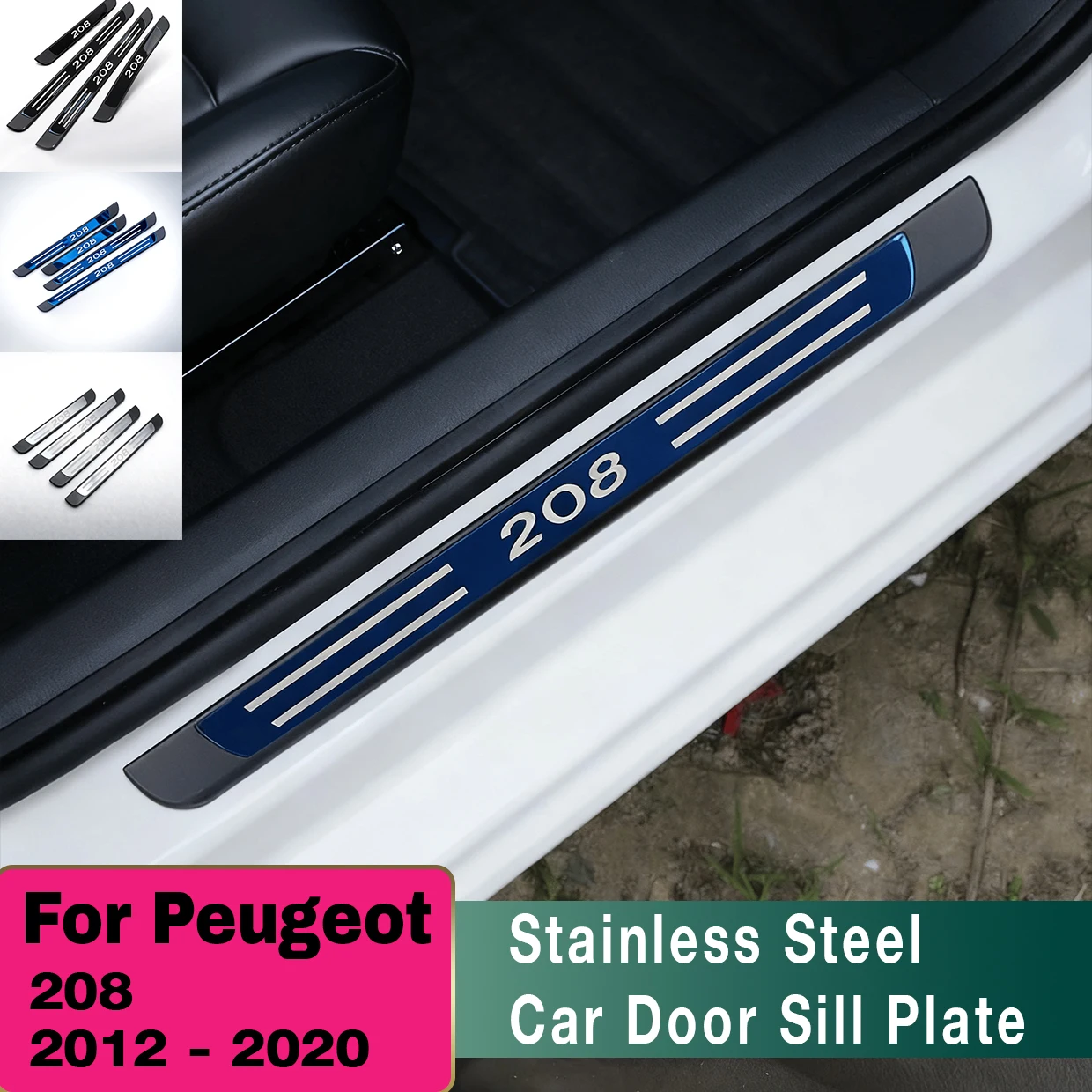 

4Pcs Stainless Steel Door Sill Scuff Plate Protector Anti-scratch For Perfect Fit Peugeot 208 2012-2020 Exterior Mod Accessories