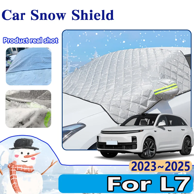 Car Accessories For Li Auto Lixiang L7 2023~2025 Winter Snow Ice Shield Sunshades Protection Full Wrapped Windshield Rain Cover