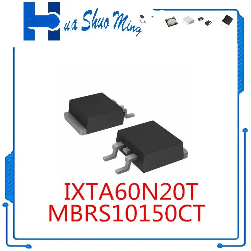 10 Pcs/Lot  IXTA60N20T   IXYSIXTA60N20T MBRS10150CT TO-263