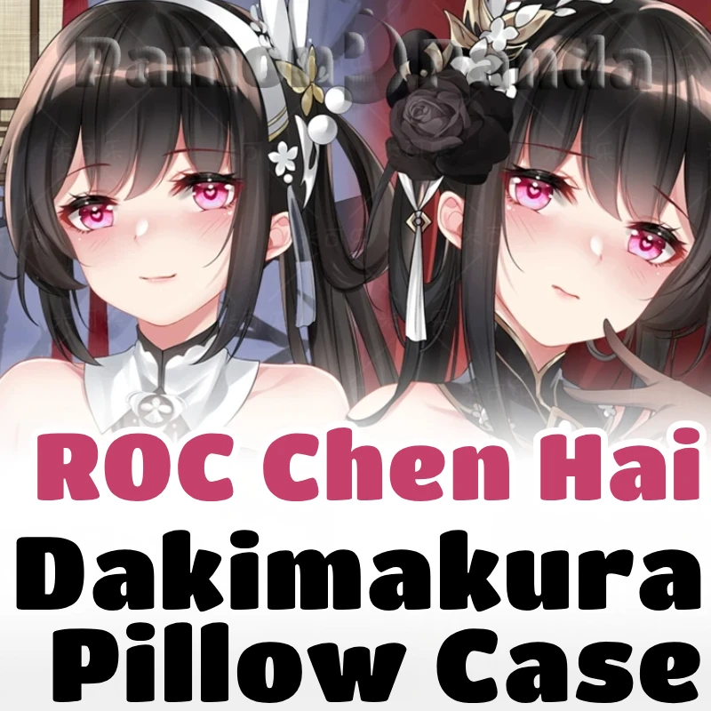 ROC Chen Hai Dakimakura Azur Lane Game Hugging Pillow Case Full Body Cushion Cover Pillowcase Home Bedding Decor Otaku Gift MKL