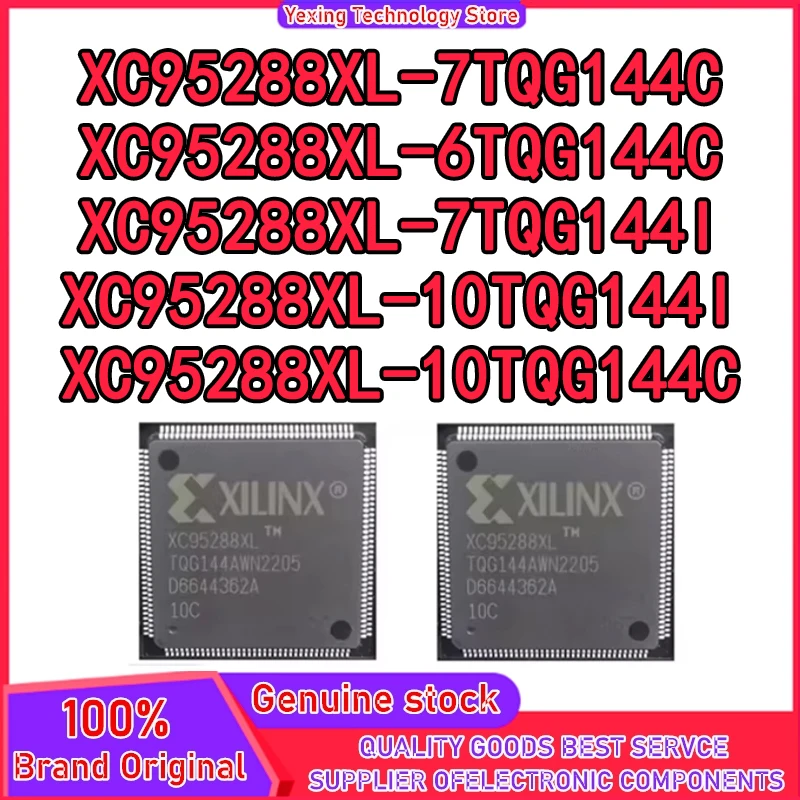 1 шт. XC95288XL-6TQG144C XC95288XL-7TQG144C XC95288XL-7TQG144I XC95288XL-10TQG144C XC95288XL-10TQG144I XC95288XL XC95288 IC чип
