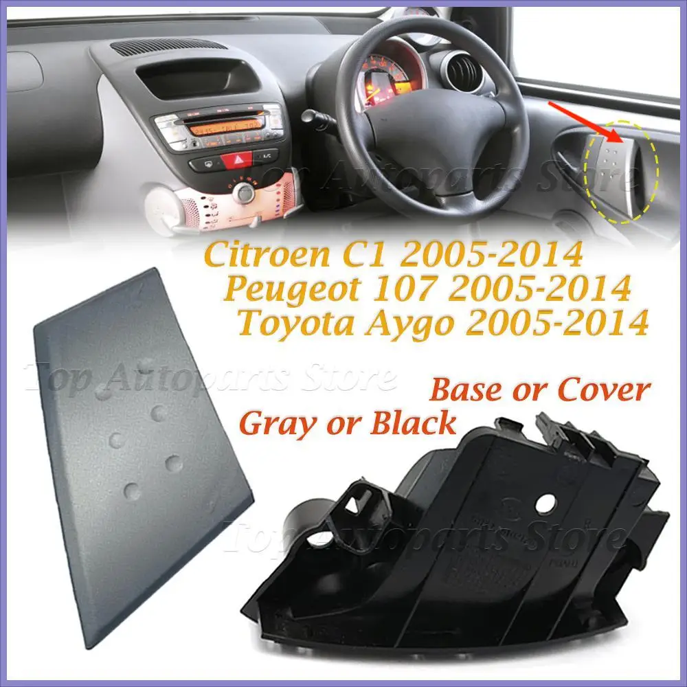 Gray or Black Inner Handle For Peugeot 107 Toyota Aygo Citroen C1 2005-2014 Door Buckle Hand Cover Door Armrest Base For BYD F0