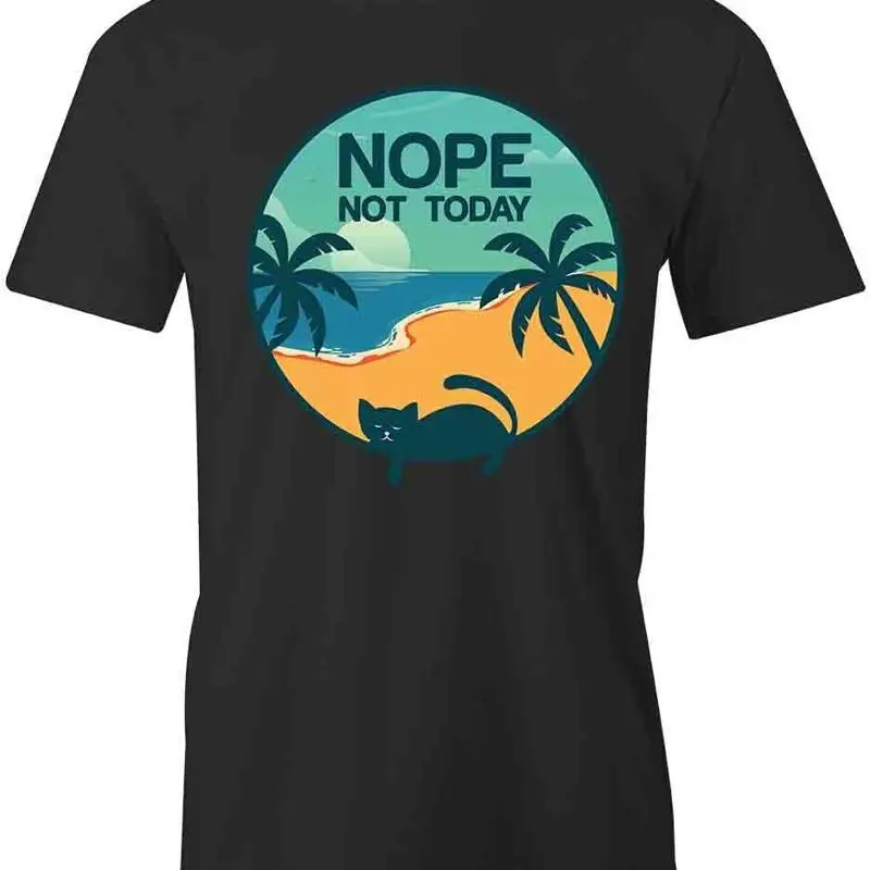 

NOPE NOT TODAY T Shirt d Cotton CLOTHING PETS S1BCA61