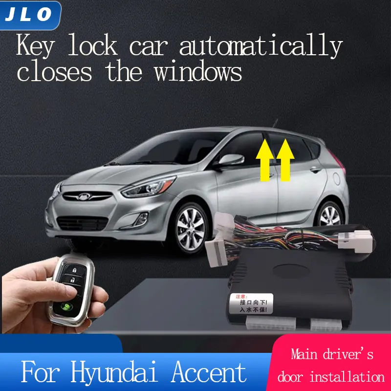 

For Hyundai 10-18 Accent/Solaris/Verna automatic window lifting when the car is locked, one-touch window lifting