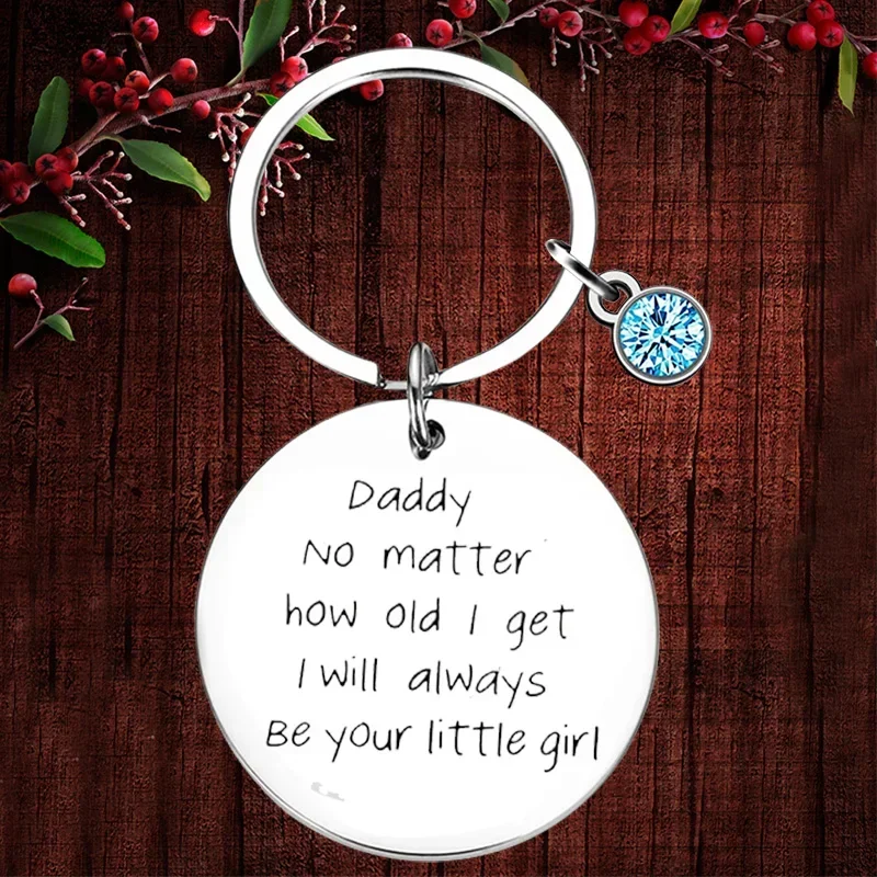 Charm father daughter gift Keychain Pendant dad gift Key Chains daddy no matter how old i get I'll Always Be Your Little Girl