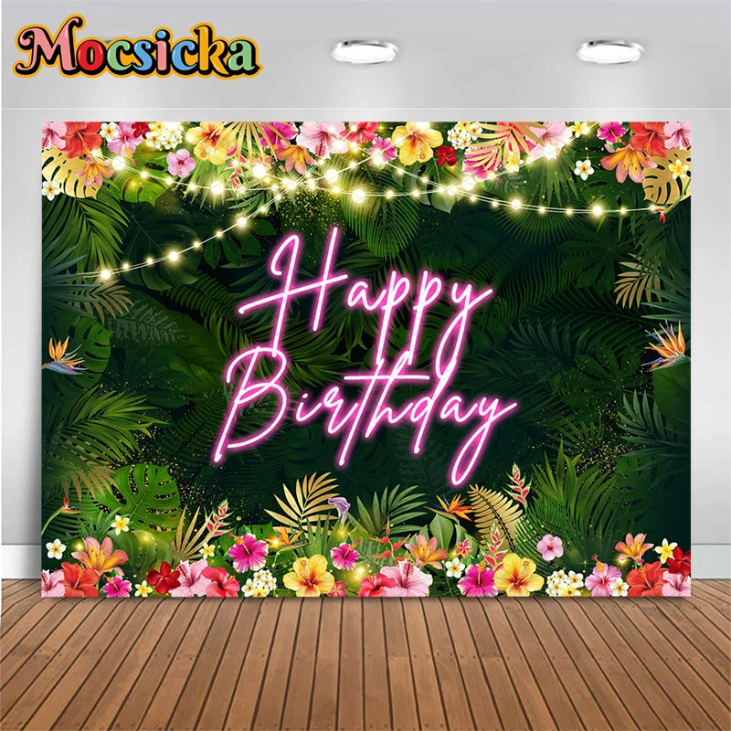 

Mocsicka Tropical Neon Happy Birthday Photography Backdrop Hawaiian Floral Jungle Leaves Background Kid Summer Party Photo Booth