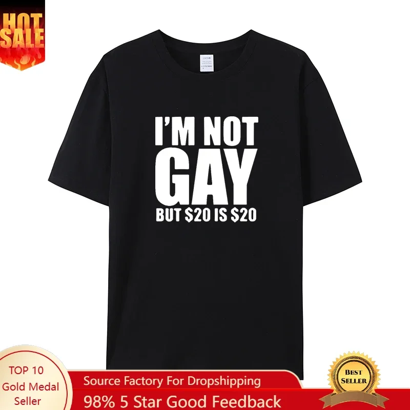 

I'm Not Gay But 20 is 20 Funny T Shirt Cotton Streetwear Short Sleeve Lesbian Gay Pride Birthdays Party Gifts T-shirt