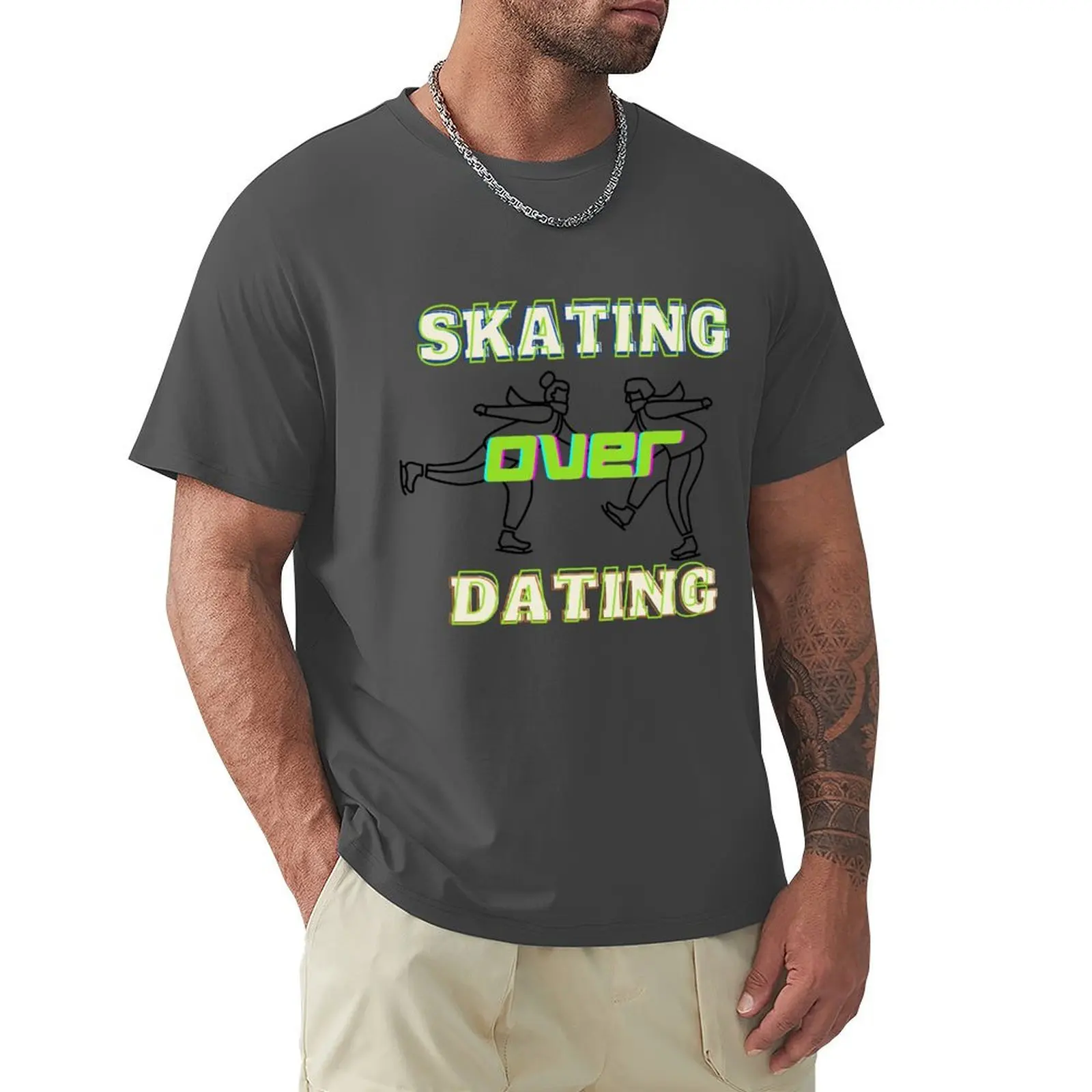 SKATING OVER DATING ICE SKATER COOL FUNNY FIGURE WINTER T-Shirt customs design your own Blouse mens clothing