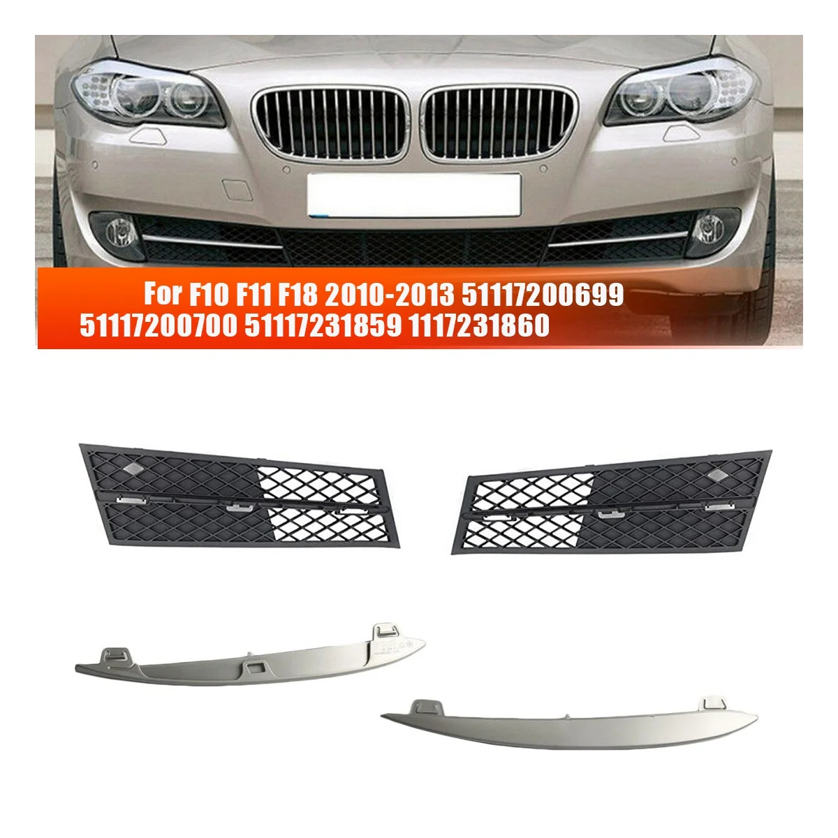 Front Lower Bumper Grille Cover Chrome Trim for BMW F10 F11 F18 2010-2013 51117200699 51117200700 51117231859 1117231860