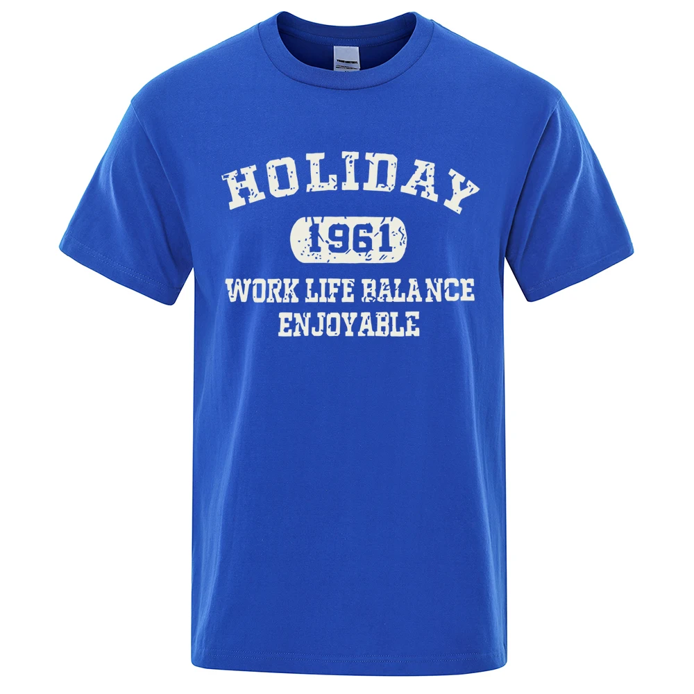 Holiday 1961 Work Life Balance Enjoyable Tops Men Summer Oversize T-Shirts Cotton Loose T Shirts Fashion Breathable New T Shirt