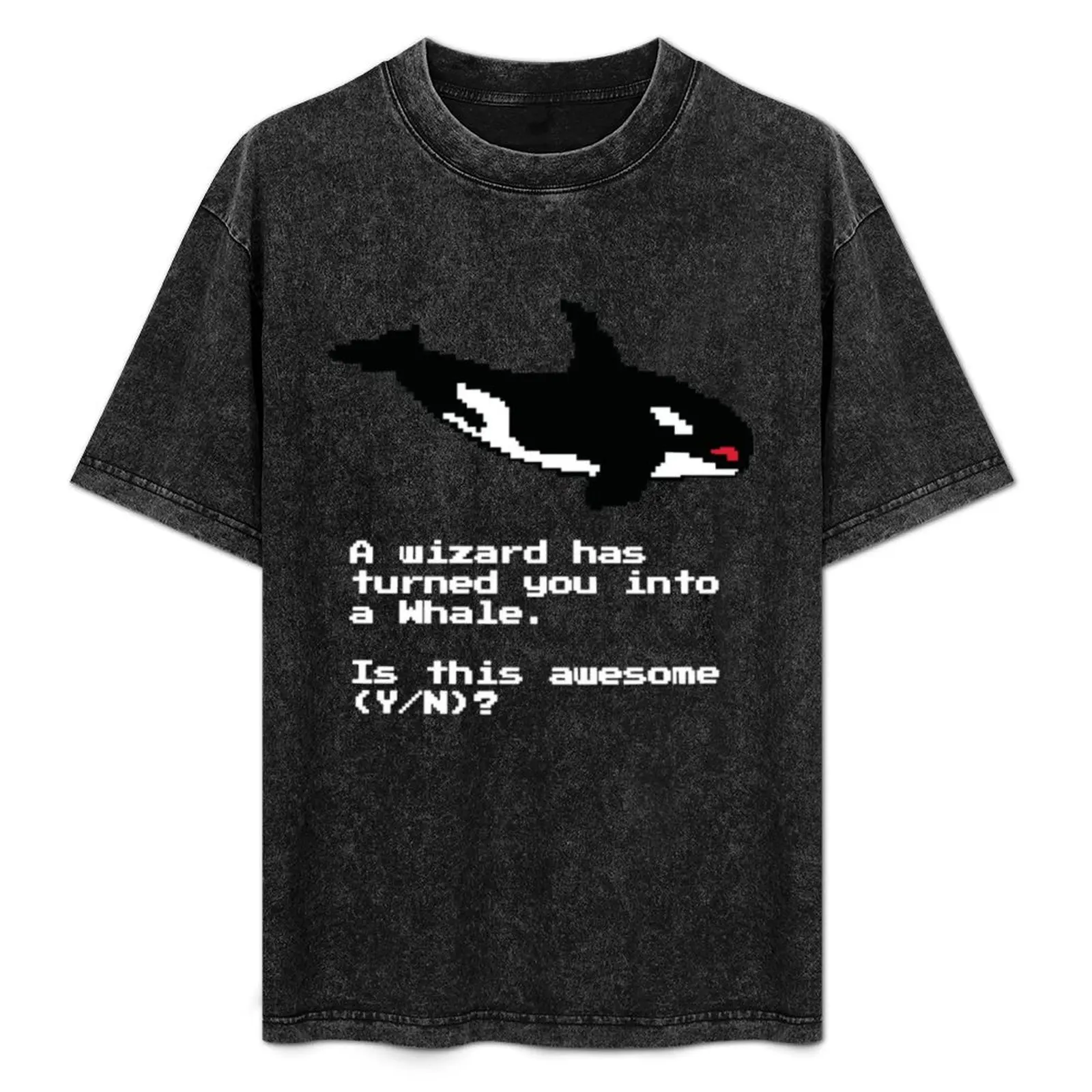 

A Wizard Has Turned You Into A Whale T-Shirt summer clothes designer shirts Blouse sweat shirts, men