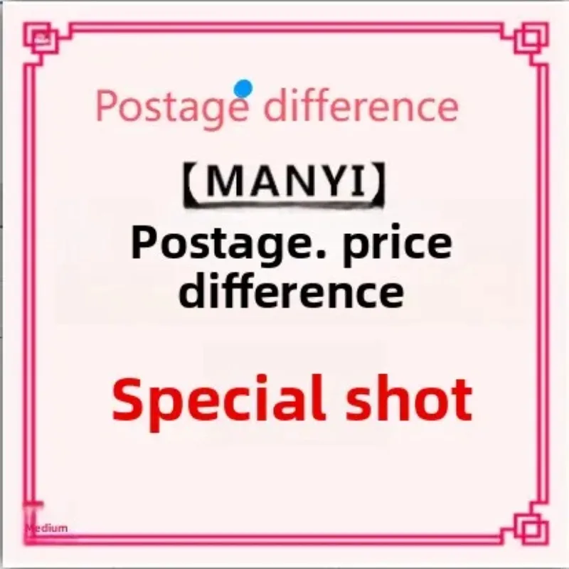 

Difference In Price or Extra Fee for your Order