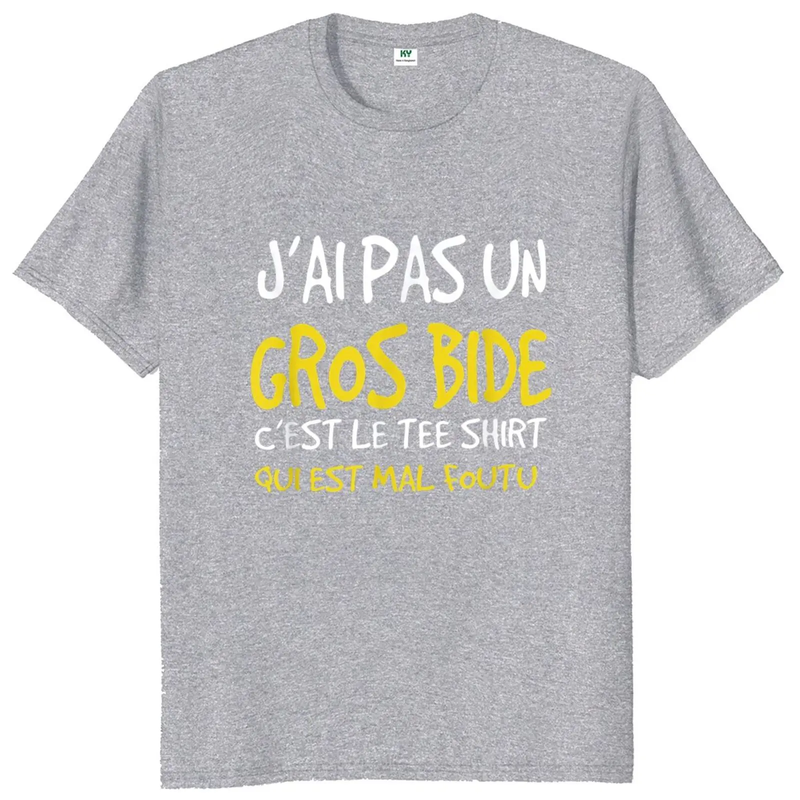 I Don\'t Have A Big Paunch T Shirt Funny French Humor Gift Y2k T-shirts Summer Casual 100% Cotton Unisex Tee Tops EU Size