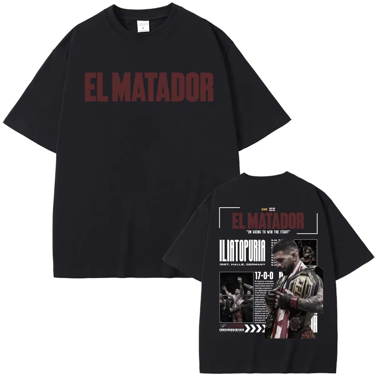 2026 El Matador Ilia Topuria Im Going To Win The Fight T-shirts Men Women Fashion Violence Aesthetics Short Sleeve Tees Unisex