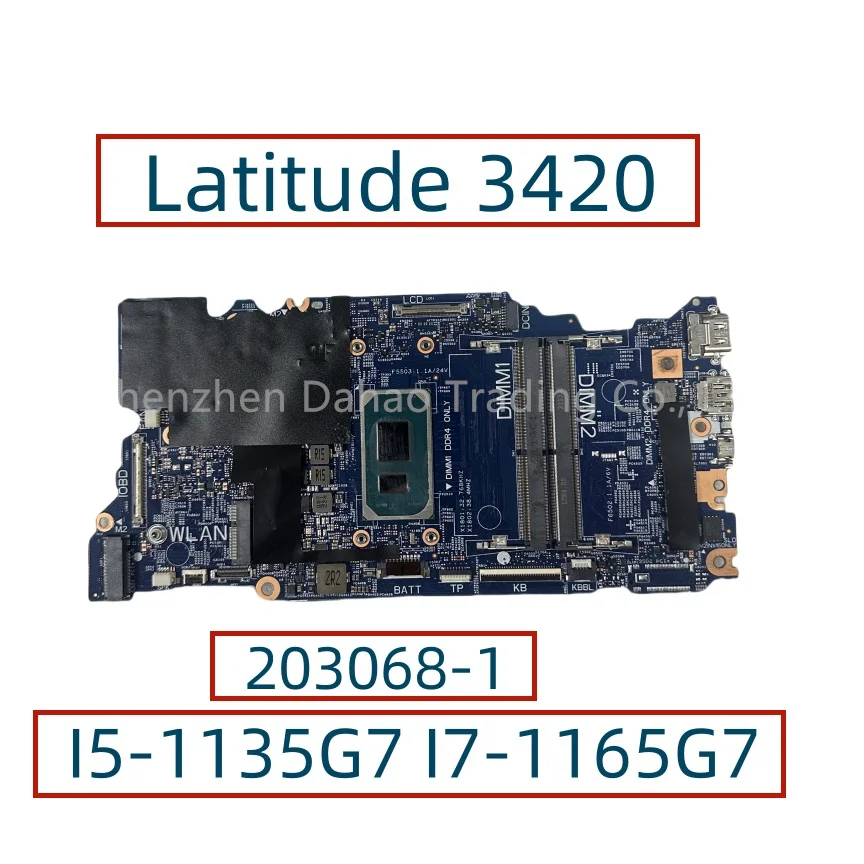 203068 -1 لـ DELL Latitude 3420 اللوحة الأم للكمبيوتر المحمول مع I5-1135G7 I7-1165G7 CPU CN-0VKWK9 0KMD3M تعمل بالكامل